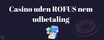 Find de Bedste Casinoer Uden Om Rufus 1601428425